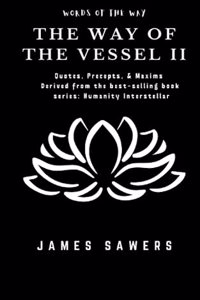 The Way of the Vessel II