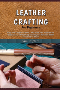 Leather Crafting for Beginners