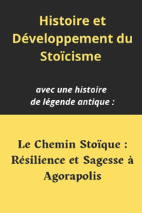 Histoire et Développement du Stoïcisme
