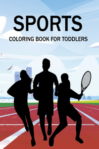 Sports Coloring Book For Toddlers