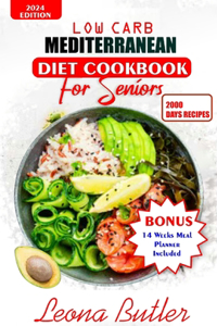 Low Carb Mediterranean Diet Cookbook For Seniors