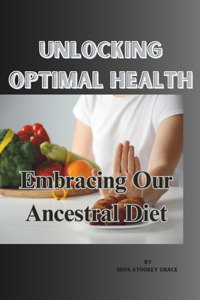 Unlocking Optimal Health