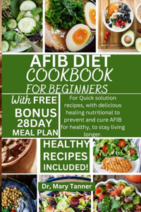 Afib Diet Cookbook for Beginners