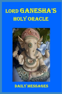 Lord Ganesha's Holy Oracle - Daily Messagens