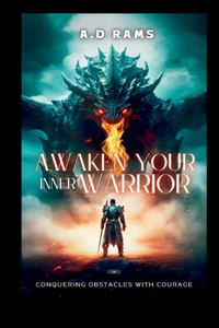 Awaken Your Inner Warrior