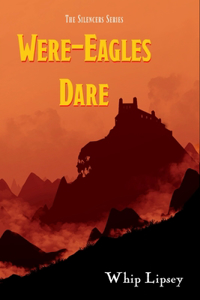 Were-Eagles Dare
