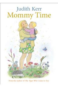 Mommy Time