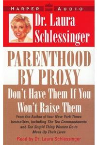 Parenthood by Proxy