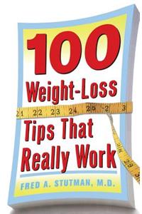 100 Weight-Loss Tips That Really Work