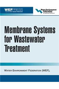Membrane Systems for Wastewater Treatment