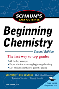 Schaum's Easy Outline of Beginning Chemistry, Second Edition