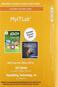 Mylab It with Pearson Etext -- Access Card -- For Go! with Visualizing Technology
