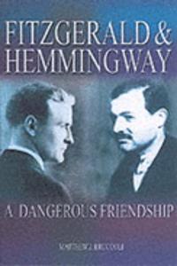 Fitzgerald and Hemingway