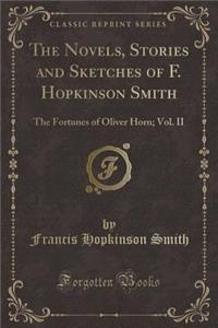 The Novels, Stories and Sketches of F. Hopkinson Smith