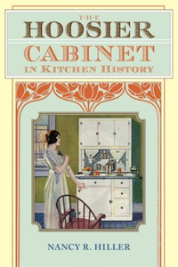 The The Hoosier Cabinet in Kitchen History Hoosier Cabinet in Kitchen History