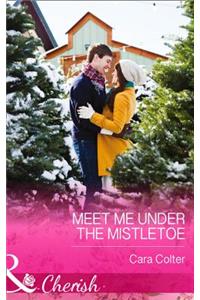 Meet Me Under The Mistletoe