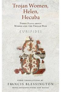 Trojan Women, Helen, Hecuba