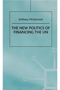 New Politics of Financing the Un