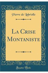 La Crise Montaniste (Classic Reprint)