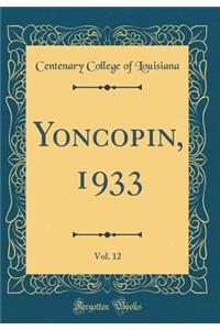 Yoncopin, 1933, Vol. 12 (Classic Reprint)