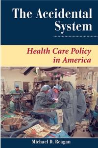 The Accidental System