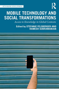 Mobile Technology and Social Transformations