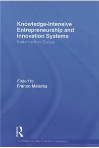 Knowledge Intensive Entrepreneurship and Innovation Systems