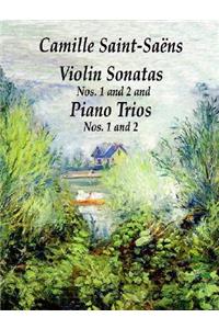 Violin Sonatas Nos. 1 and 2 and Piano Trios Nos. 1 and 2