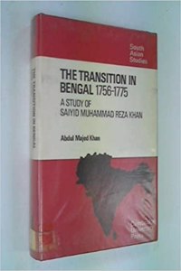 The Transition in Bengal, 1756–75