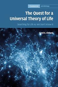 Quest for a Universal Theory of Life