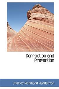 Correction and Prevention