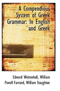 A Compendious System of Greek Grammar