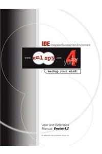 XML Spy 4.2 User and Reference Manual