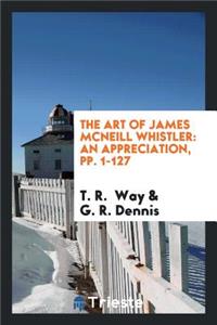 The Art of James McNeill Whistler