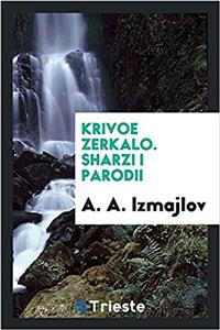 KRIVOE ZERKALO. SHARZI I PARODII