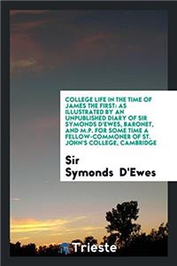 College Life in the Time of James the First