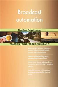 Broadcast automation Standard Requirements