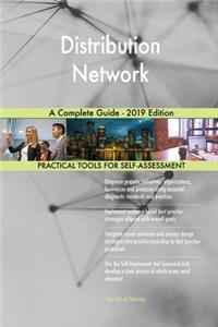Distribution Network A Complete Guide - 2019 Edition
