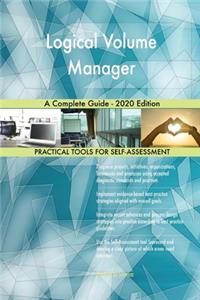 Logical Volume Manager A Complete Guide - 2020 Edition