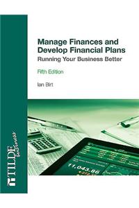 Manage Finances and Develop Financial Plans