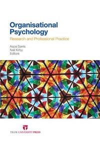 Organisational Psychology: Research and Professional Practice