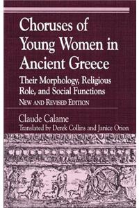 Choruses of Young Women in Ancient Greece