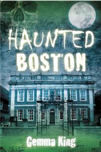 Haunted Boston