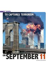 TV Captures Terrorism on September 11