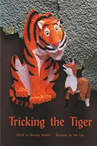 Tricking the Tiger