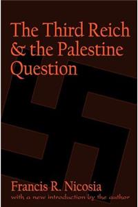 The Third Reich and the Palestine Question