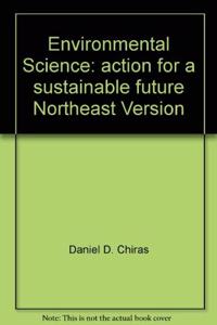 Environmental Science: action for a sustainable future Northeast Version