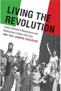 Living the Revolution