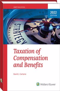 Taxation of Compensation and Benefits (2022)