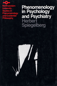 Phenomenology in Psychology and Psychiatry: A Historical Introduction